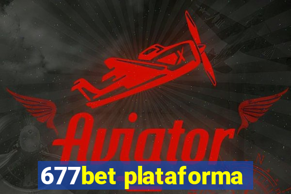 677bet plataforma